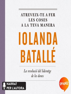 cover image of Atreveix-te a fer les coses a la teva manera